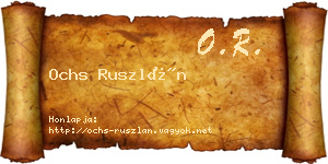 Ochs Ruszlán névjegykártya